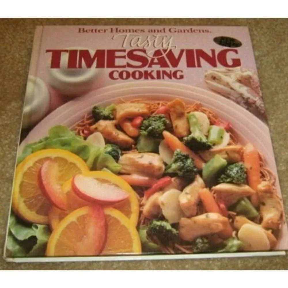 Better Homes and Gardens Tasty Timesaving Cooking Cookbook Book